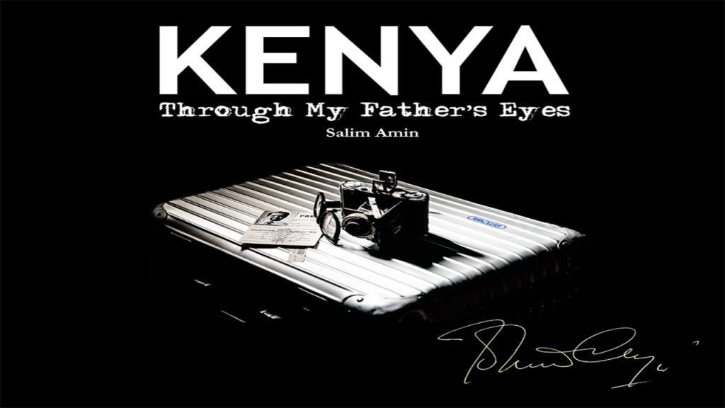 Kenya Through My Father's Eyes